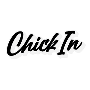 Chick In.